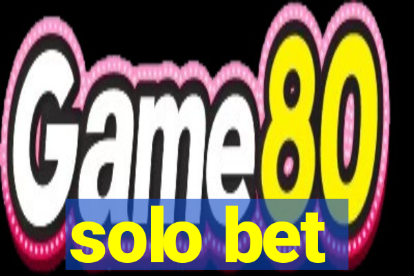 solo bet